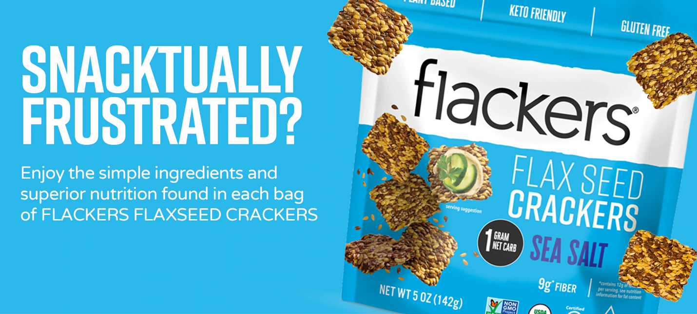 An image of a 5oz package of Sea Salt Flackers with the caption Snacktually Frustrated Enjoy the simple ingredients and superior nutrition found in each back of Flackers Flaxseed Crackers.